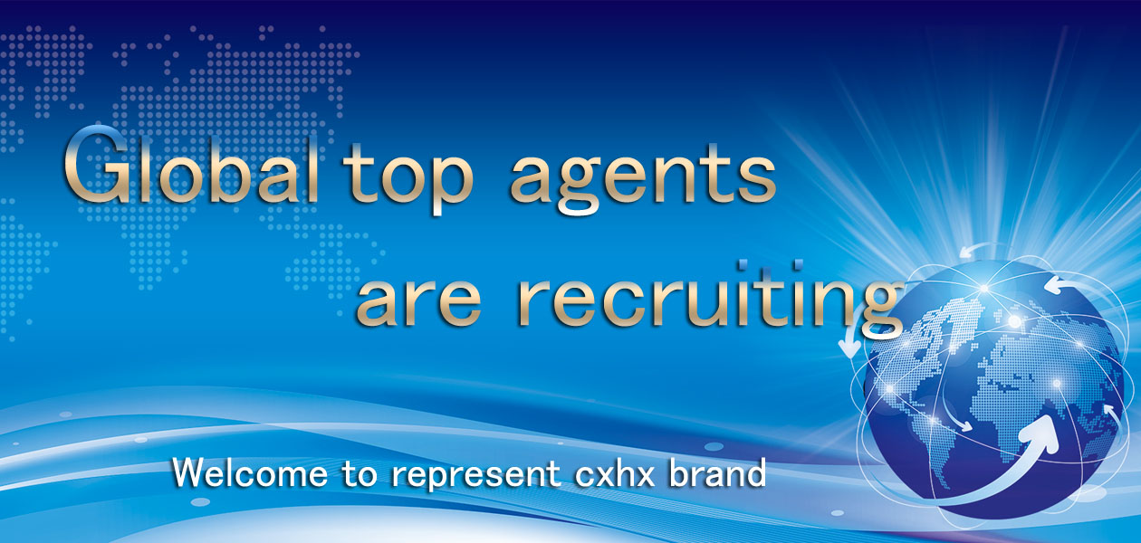 Attention: CXHX is recruiting excellent brand agents worldwide!